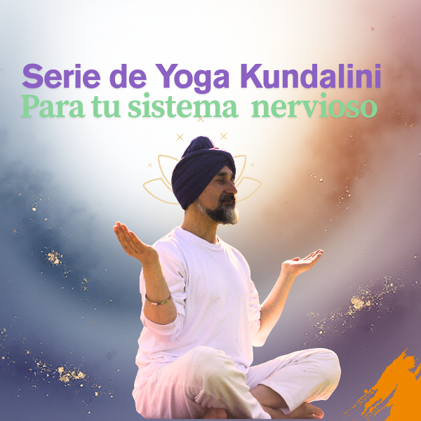 Clase de Yoga Kundalini para el Sistema Nervioso